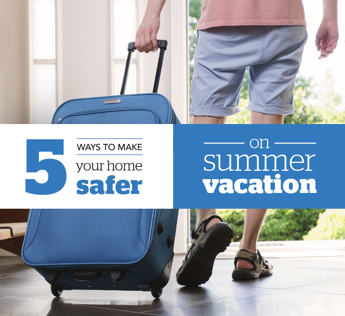 Home security during summer vacation - Schlage