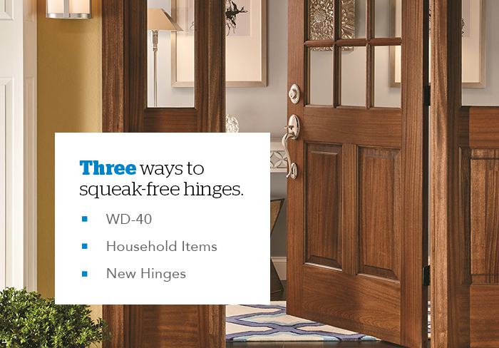 Open front door with list of ways to fix squeaky hinges.