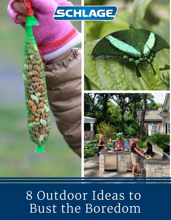 8 outdoor ideas to bust the boredom.